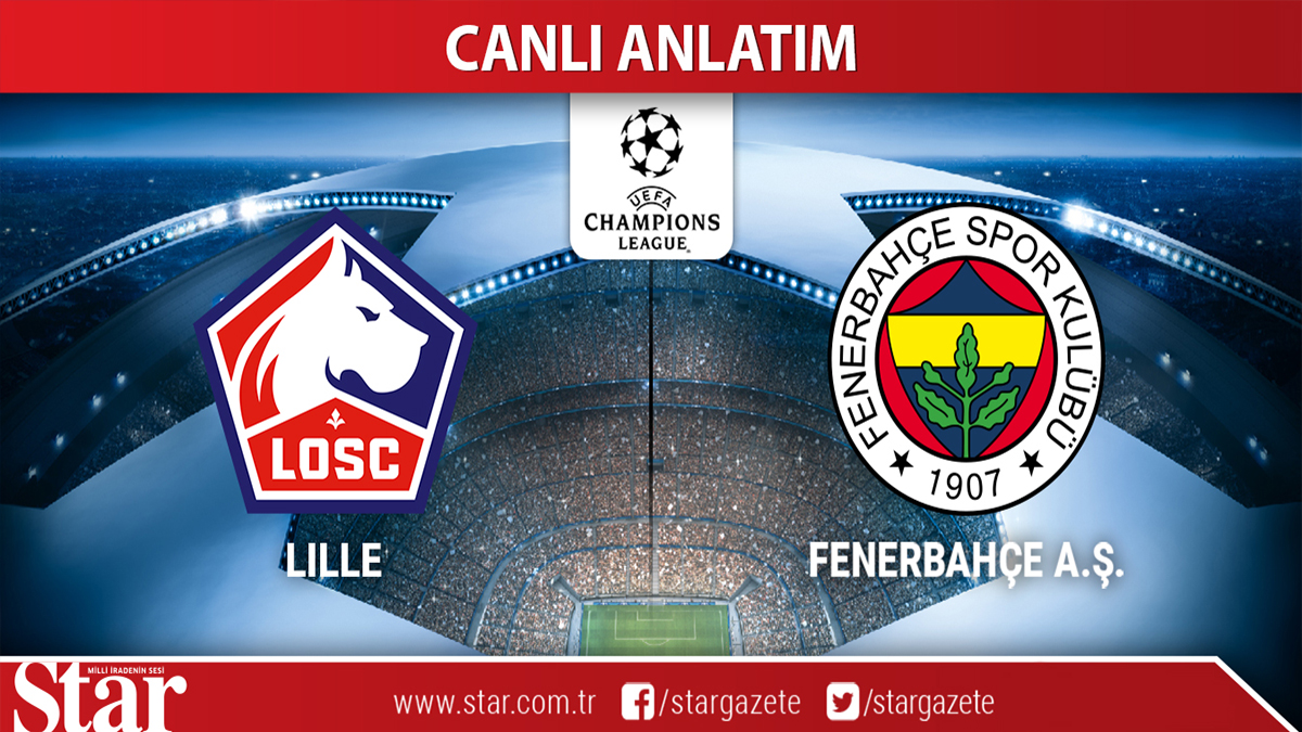 CANLI ANLATIM: Lille-Fenerbahçe