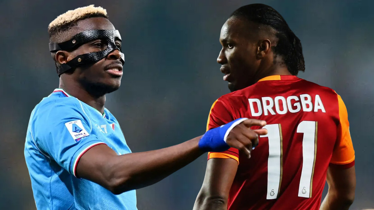 Didier Drogba'dan Victor Osimhen'e: Hiç düşünme hemen git