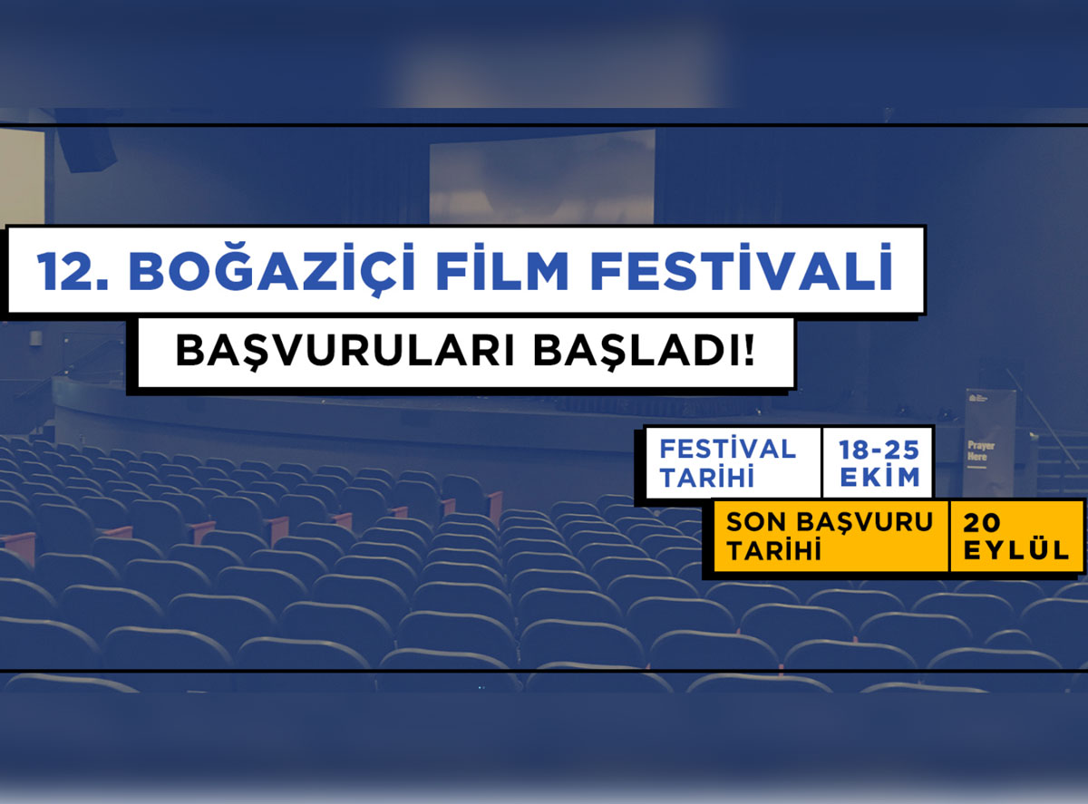 12. Boğaziçi Film Festivali'nin yarışma başvuruları devam ediyor