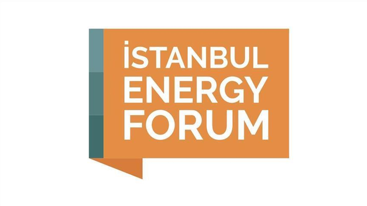 Sektörüne yön verenler İstanbul Energy Forum'da buluşuyor