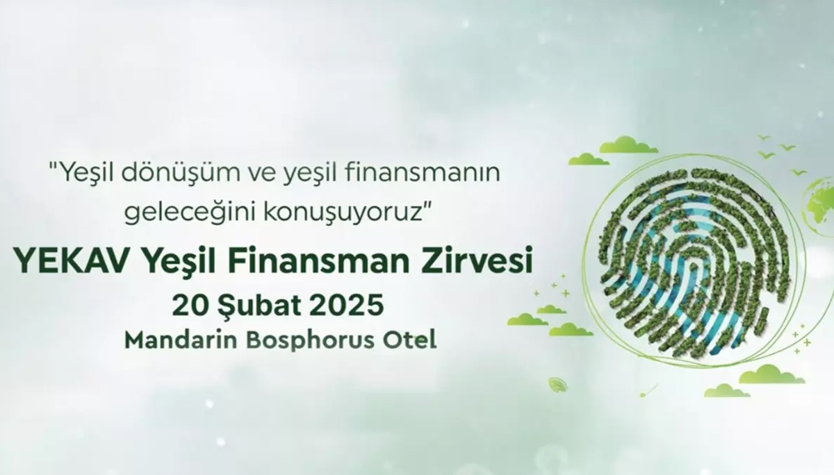 YEKAV Yeşil Finansman Zirvesi 20 Şubat'ta