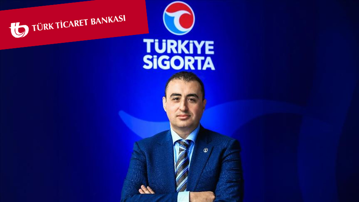 Türkiye Sigorta ve Türk Ticaret Bankası'ndan işbirliği