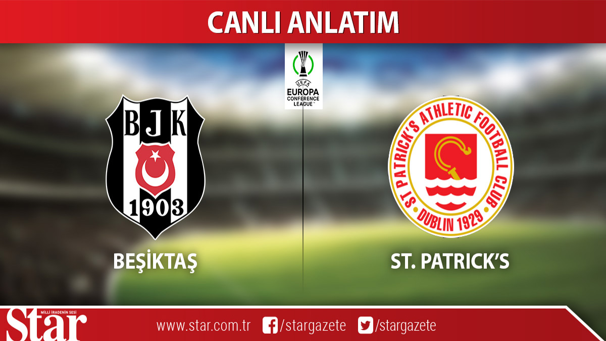 CANLI ANLATIM: Beşiktaş-St. Patrick's