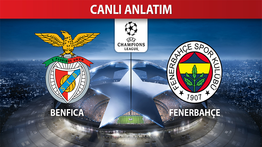 CANLI ANLATIM: Benfica-Fenerbahçe